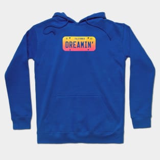 CALIFORNIA DREAMING Hoodie